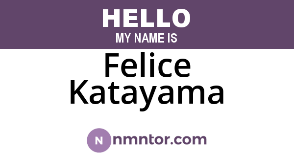 Felice Katayama