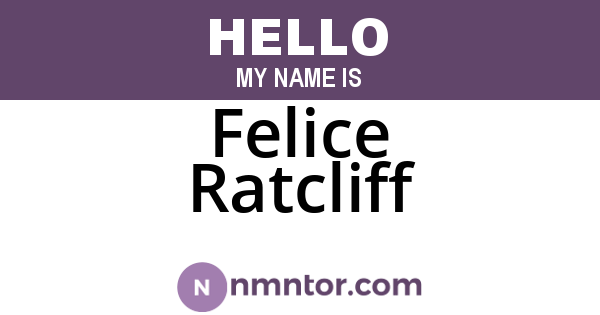 Felice Ratcliff