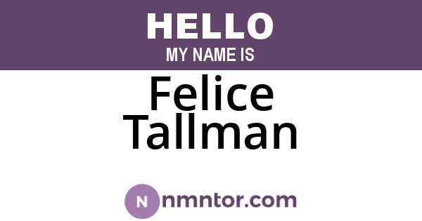 Felice Tallman