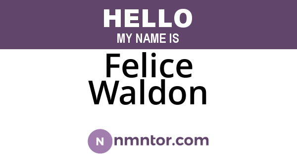 Felice Waldon