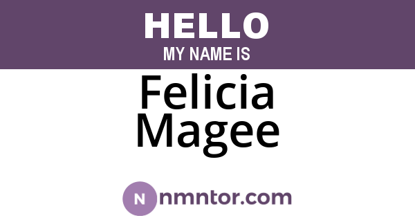 Felicia Magee