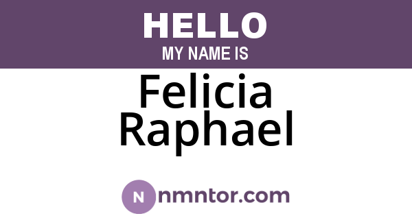Felicia Raphael