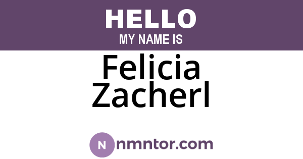 Felicia Zacherl