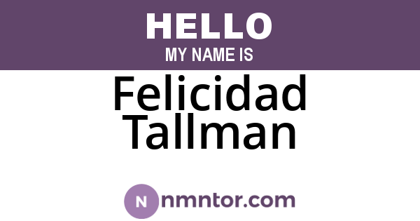 Felicidad Tallman