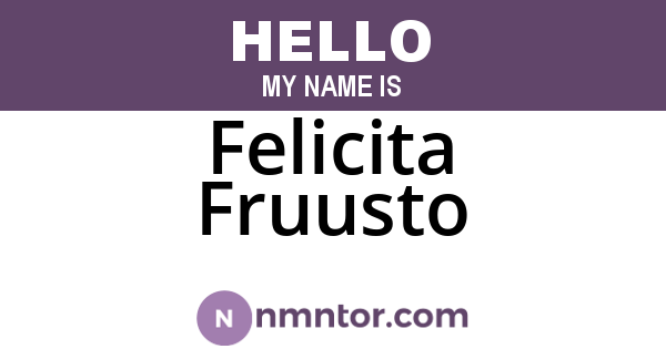 Felicita Fruusto