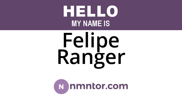Felipe Ranger
