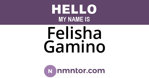 Felisha Gamino