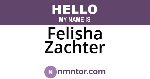 Felisha Zachter