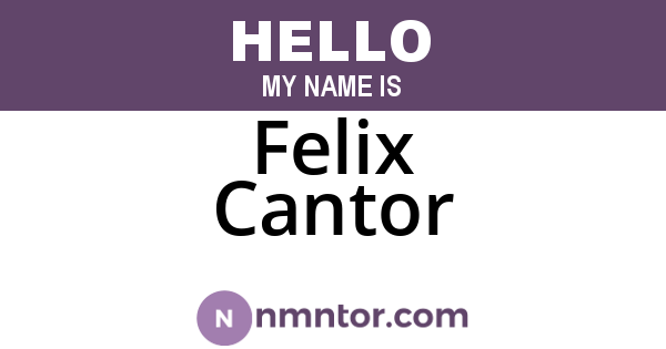 Felix Cantor