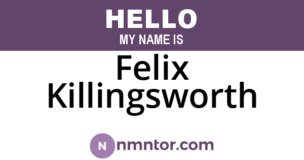 Felix Killingsworth