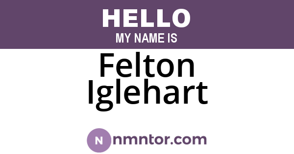 Felton Iglehart