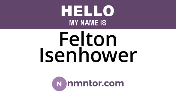 Felton Isenhower