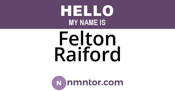 Felton Raiford