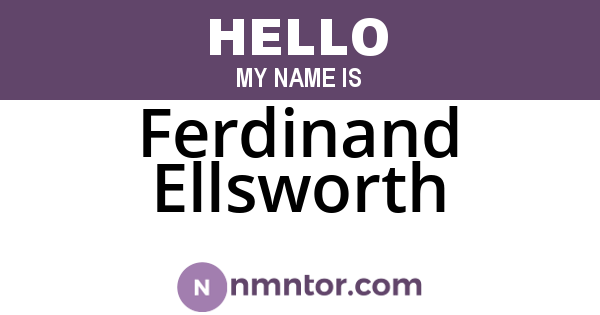 Ferdinand Ellsworth