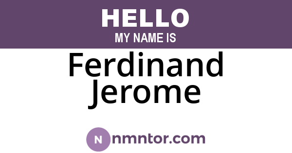 Ferdinand Jerome