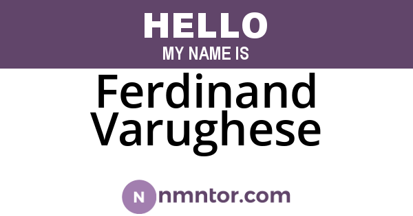 Ferdinand Varughese