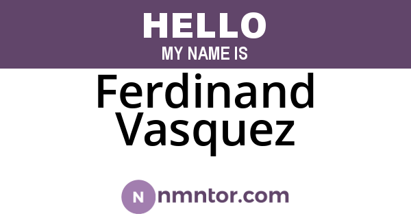Ferdinand Vasquez