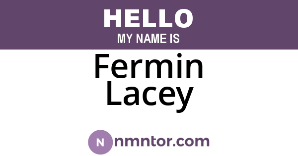 Fermin Lacey