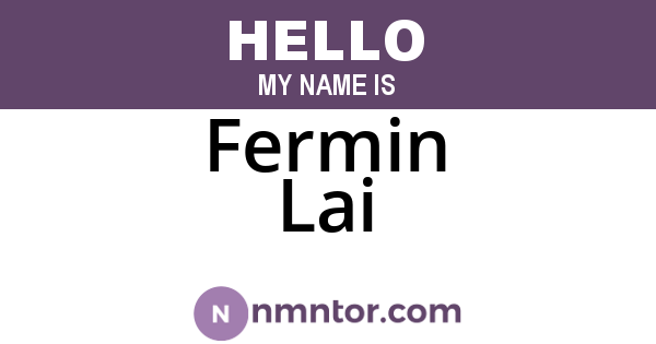 Fermin Lai