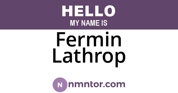 Fermin Lathrop