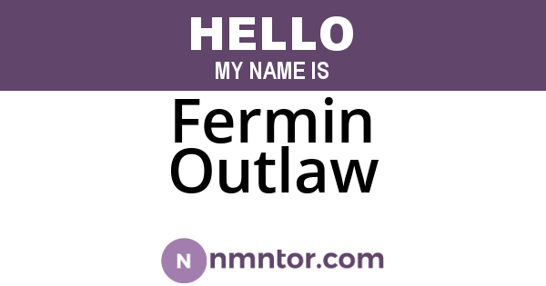 Fermin Outlaw