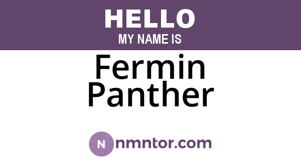 Fermin Panther