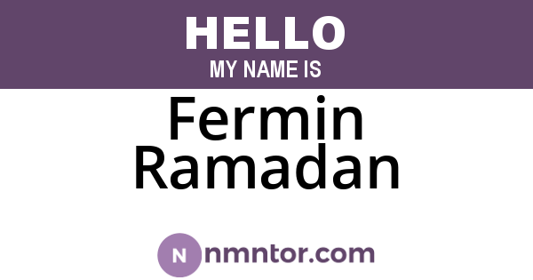 Fermin Ramadan