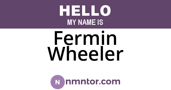 Fermin Wheeler
