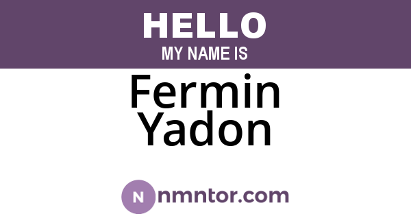 Fermin Yadon