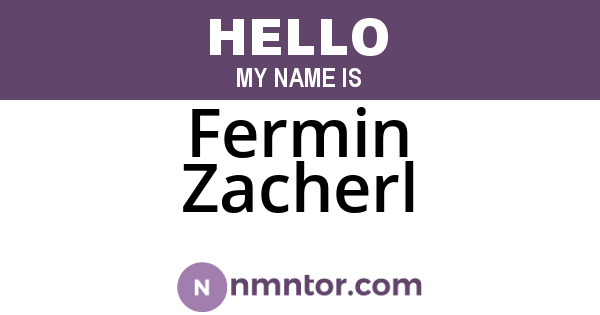 Fermin Zacherl