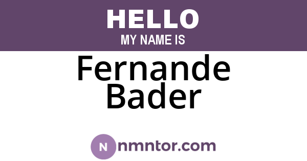 Fernande Bader