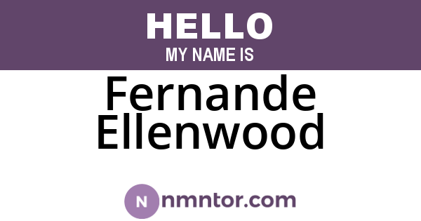 Fernande Ellenwood