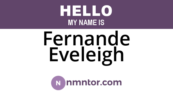 Fernande Eveleigh