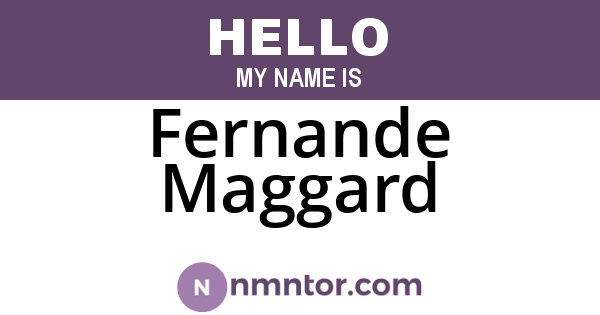 Fernande Maggard