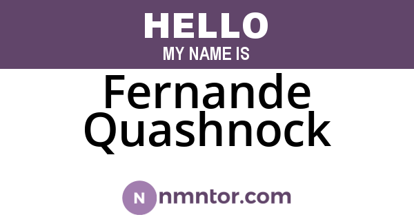 Fernande Quashnock