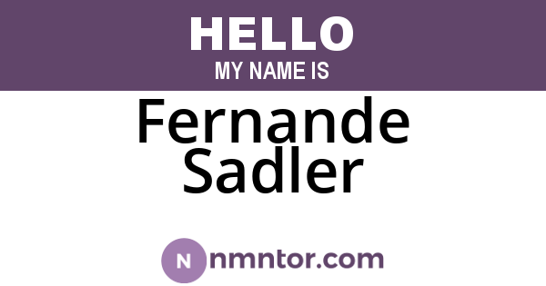 Fernande Sadler