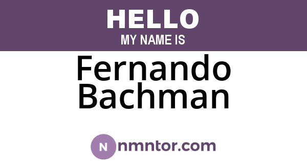Fernando Bachman