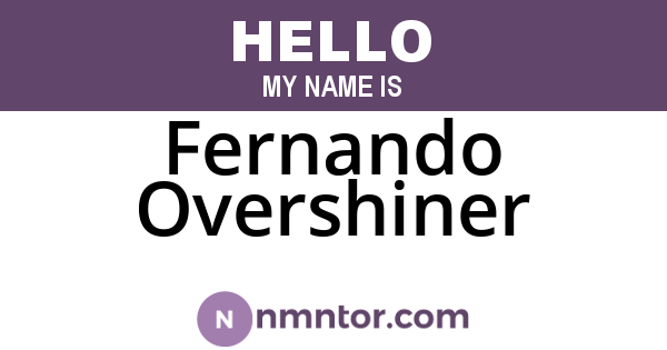 Fernando Overshiner