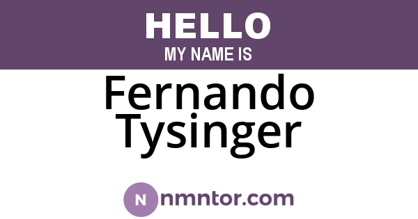 Fernando Tysinger