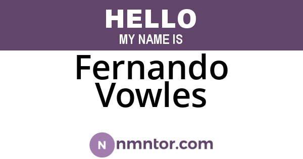 Fernando Vowles