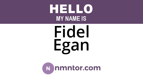 Fidel Egan