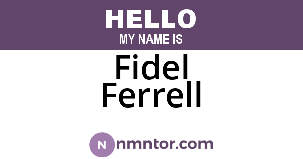 Fidel Ferrell