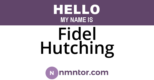 Fidel Hutching