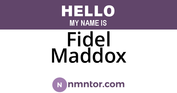Fidel Maddox