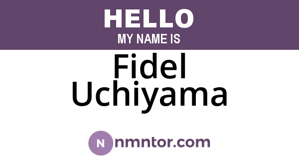 Fidel Uchiyama