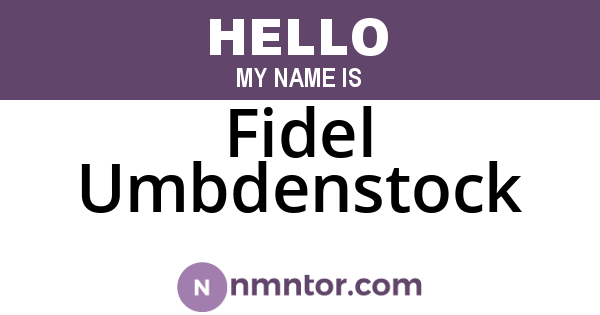Fidel Umbdenstock