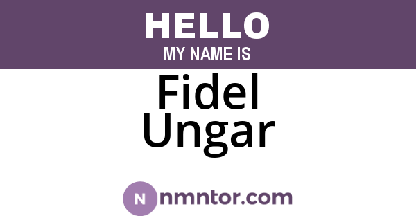 Fidel Ungar