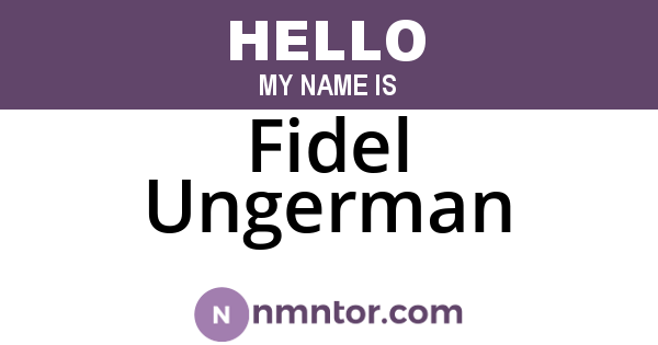 Fidel Ungerman