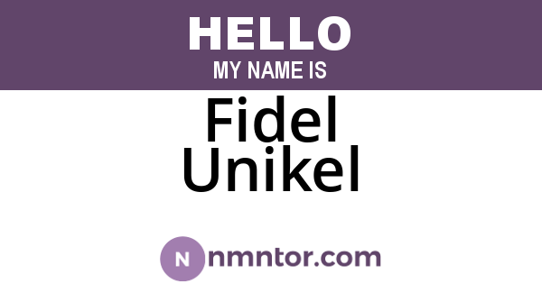 Fidel Unikel