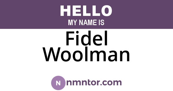 Fidel Woolman